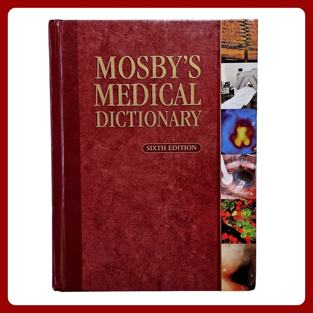 Mosby's‎ Medical Dictionary 6th Edition Hardcover Reference Textbook 2002